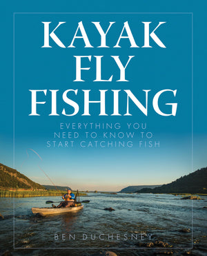 Kayak Fly Fishing: Everything You Need to Know to Start Catching Fish,Used