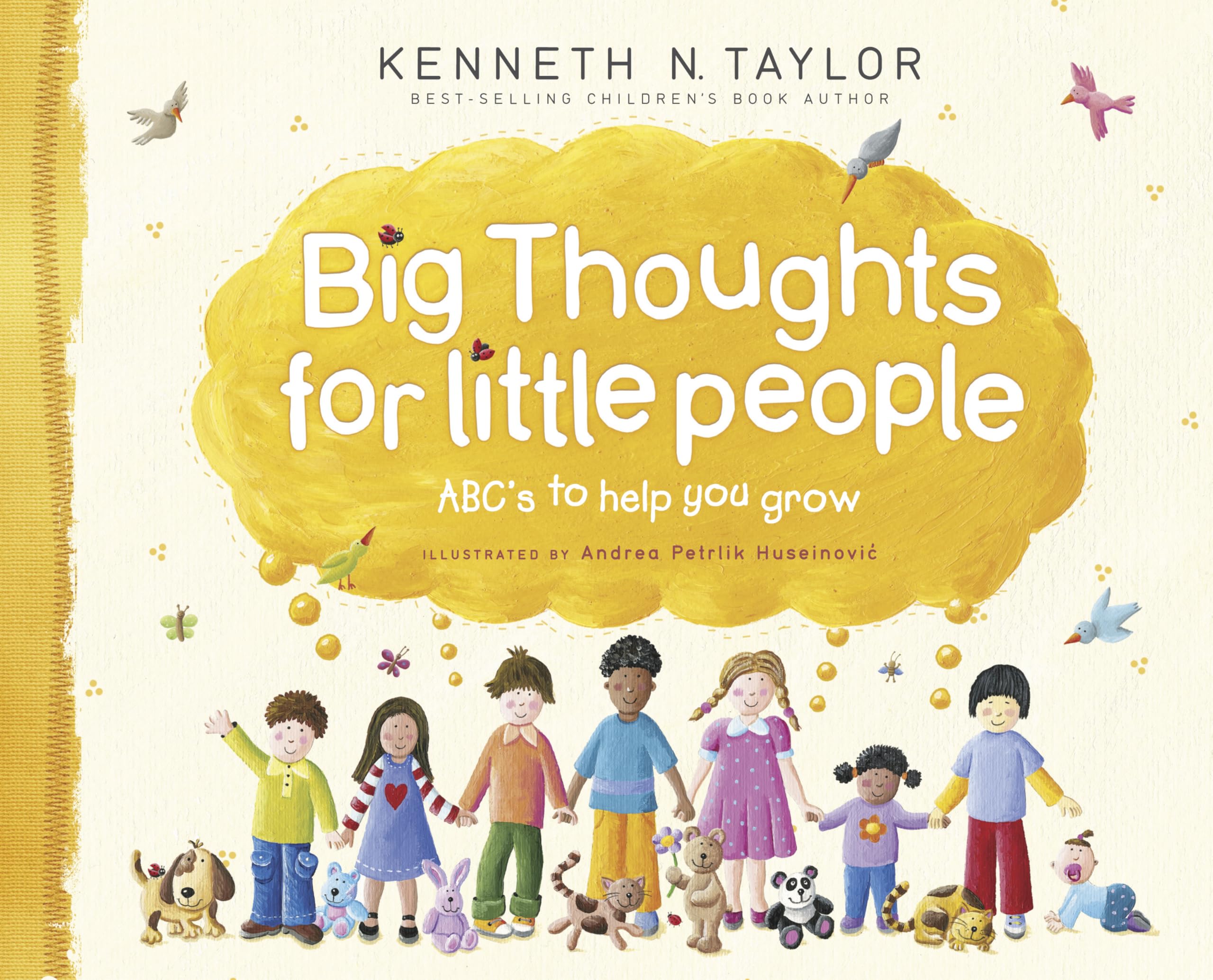 Big Thoughts for Little People: ABC's to Help You Grow,Used