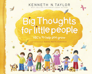 Big Thoughts for Little People: ABC's to Help You Grow,Used