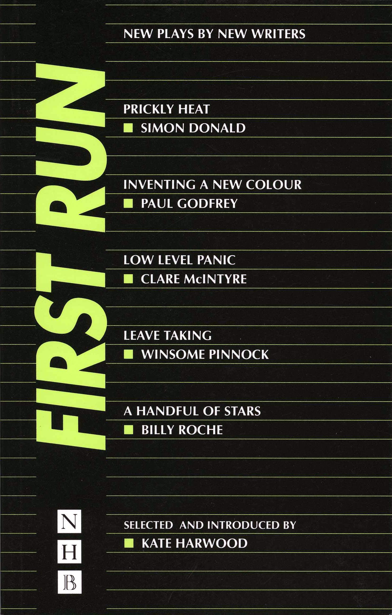 First Run : New Plays by New Writers,Used