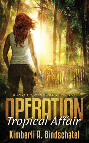 Operation Tropical Affair: A seatofyourpants, wildlife crimefighting romantic adventure in steamy Costa Rica (Poppy McVie My,Used