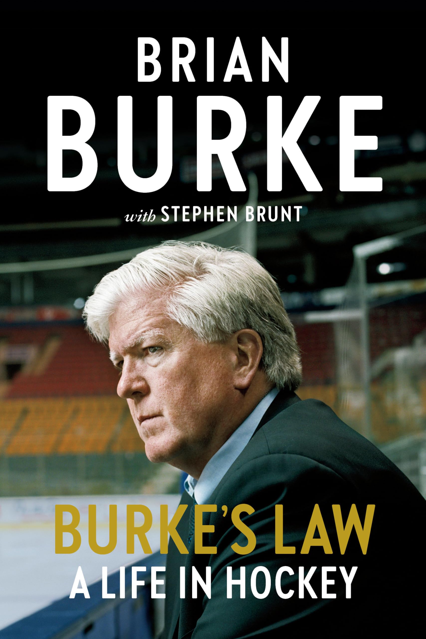 Burke'S Law: A Life In Hockey-used