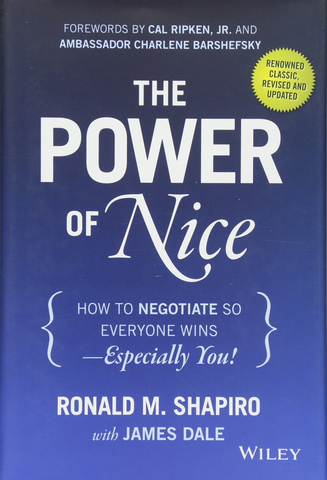 The Power of Nice: How to Negotiate So Everyone Wins  Especially You!,Used