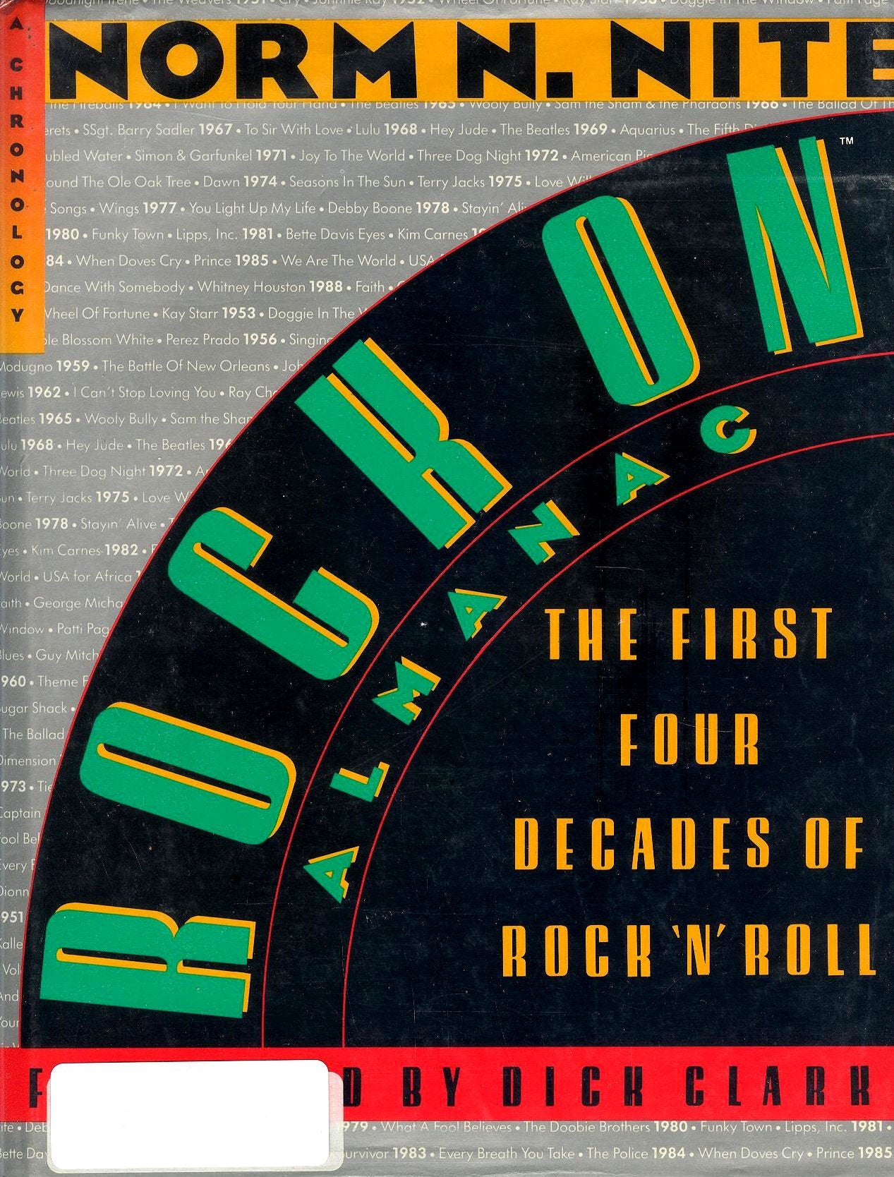 Rock On Almanac: The First Four Decades Of Rock 'N' Roll : A Chronology,Used