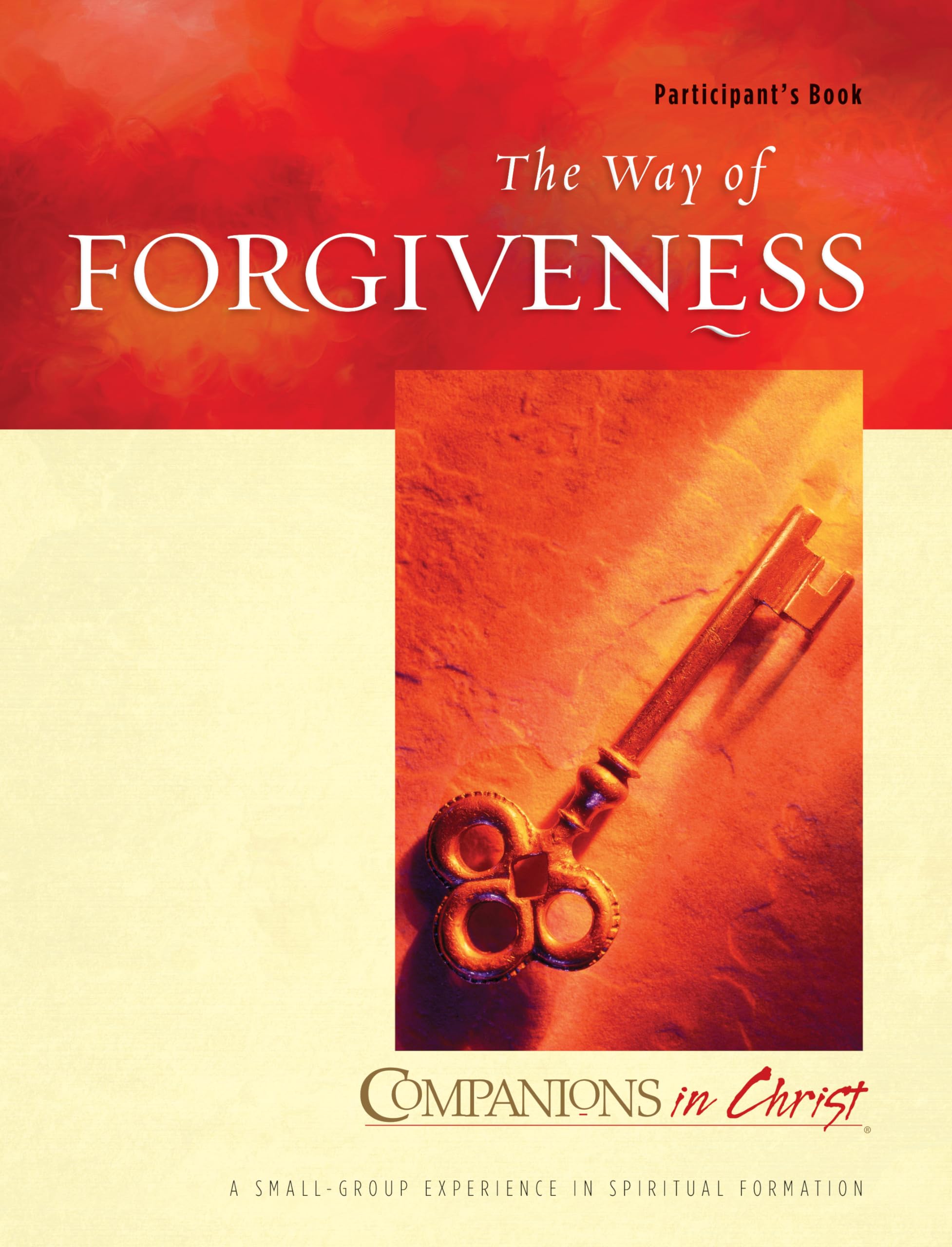 The Way of Forgiveness Participants Book (Companions in Christ),Used