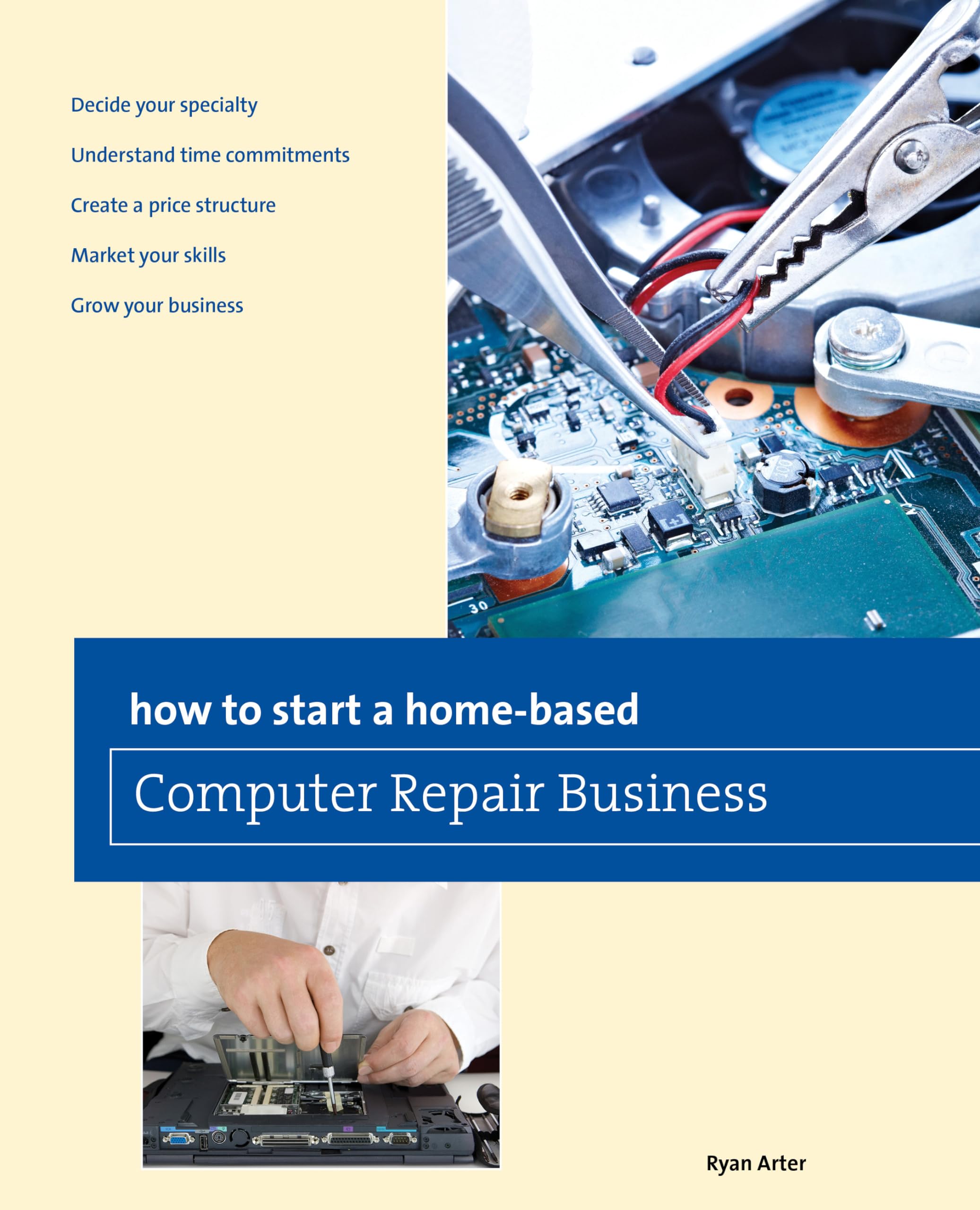 How to Start a Homebased Computer Repair Business (HomeBased Business Series),Used