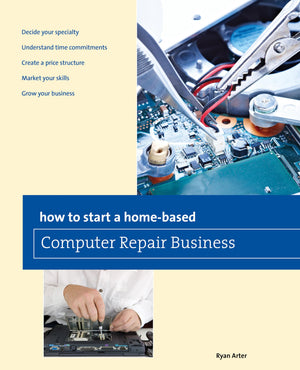 How to Start a Homebased Computer Repair Business (HomeBased Business Series),Used