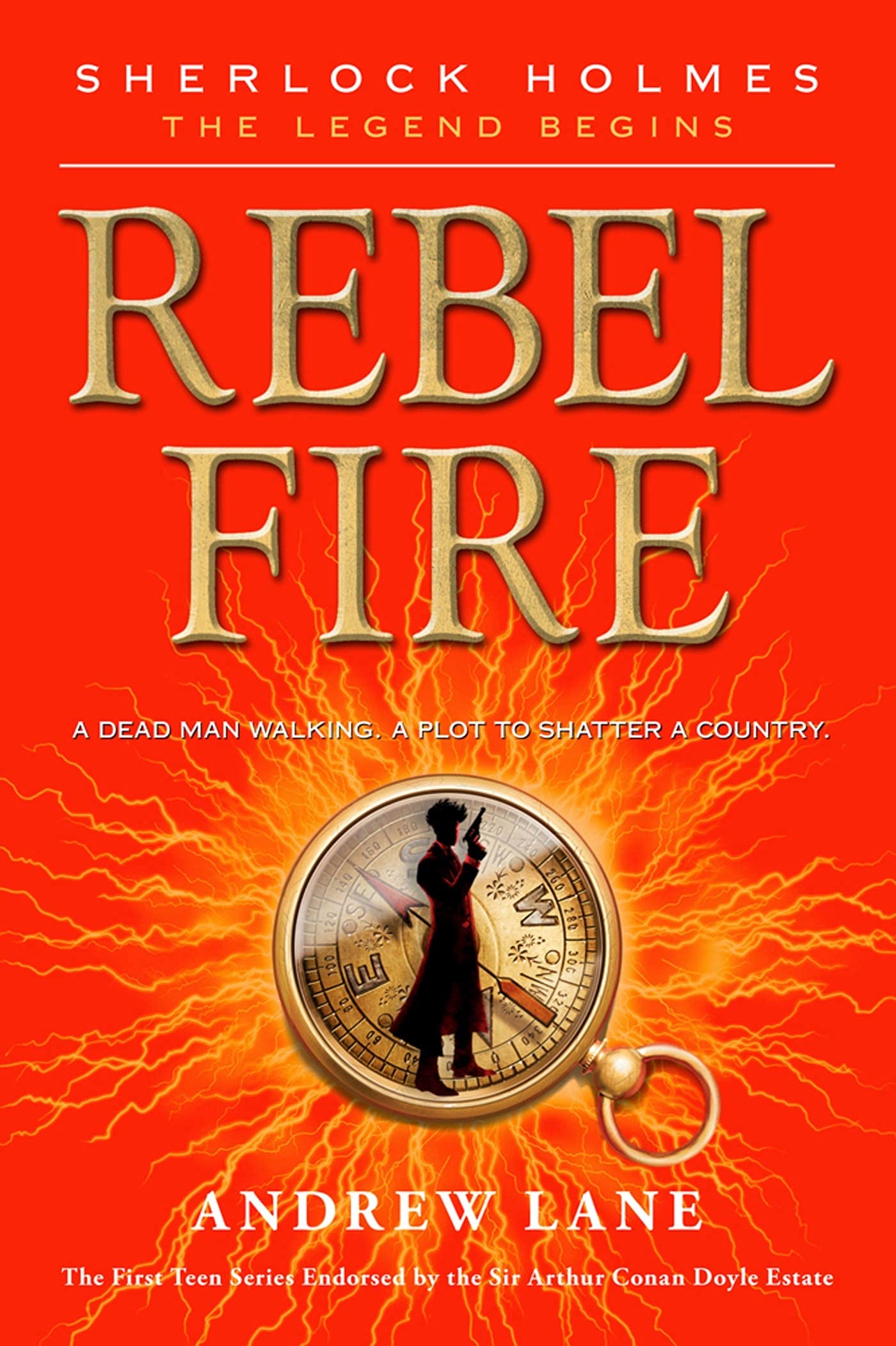 Rebel Fire (Sherlock Holmes: The Legend Begins, 2),Used