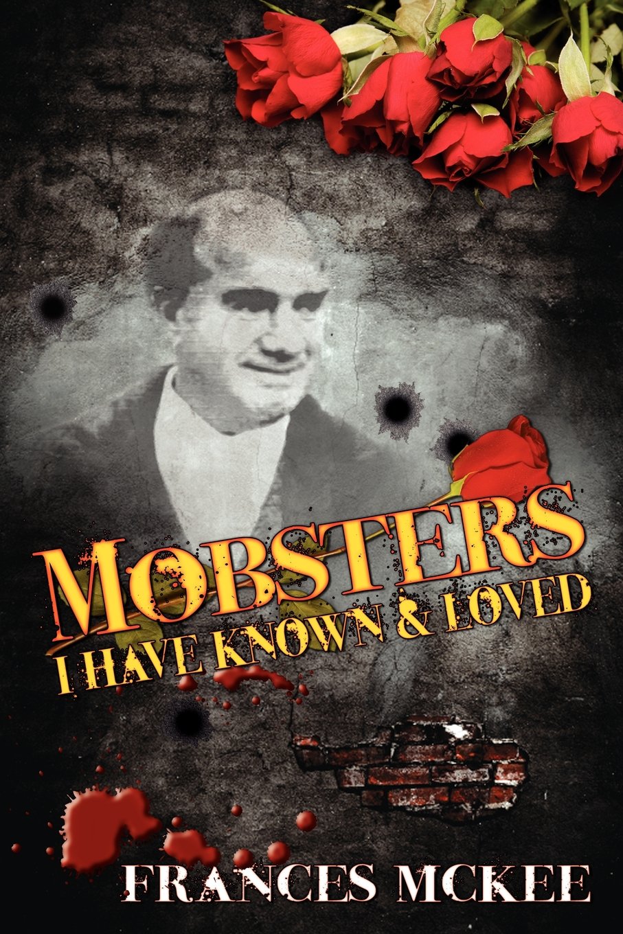 Mobsters I Have Known and Loved,Used