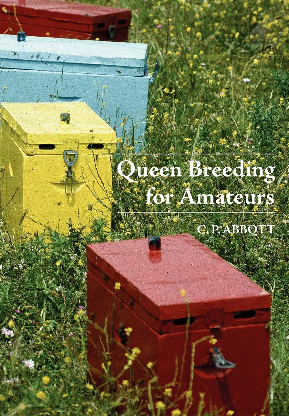 Queen Breeding For Amateurs,Used