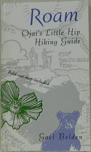 Roam: Ojai's Little Hip Hiking Book,Used