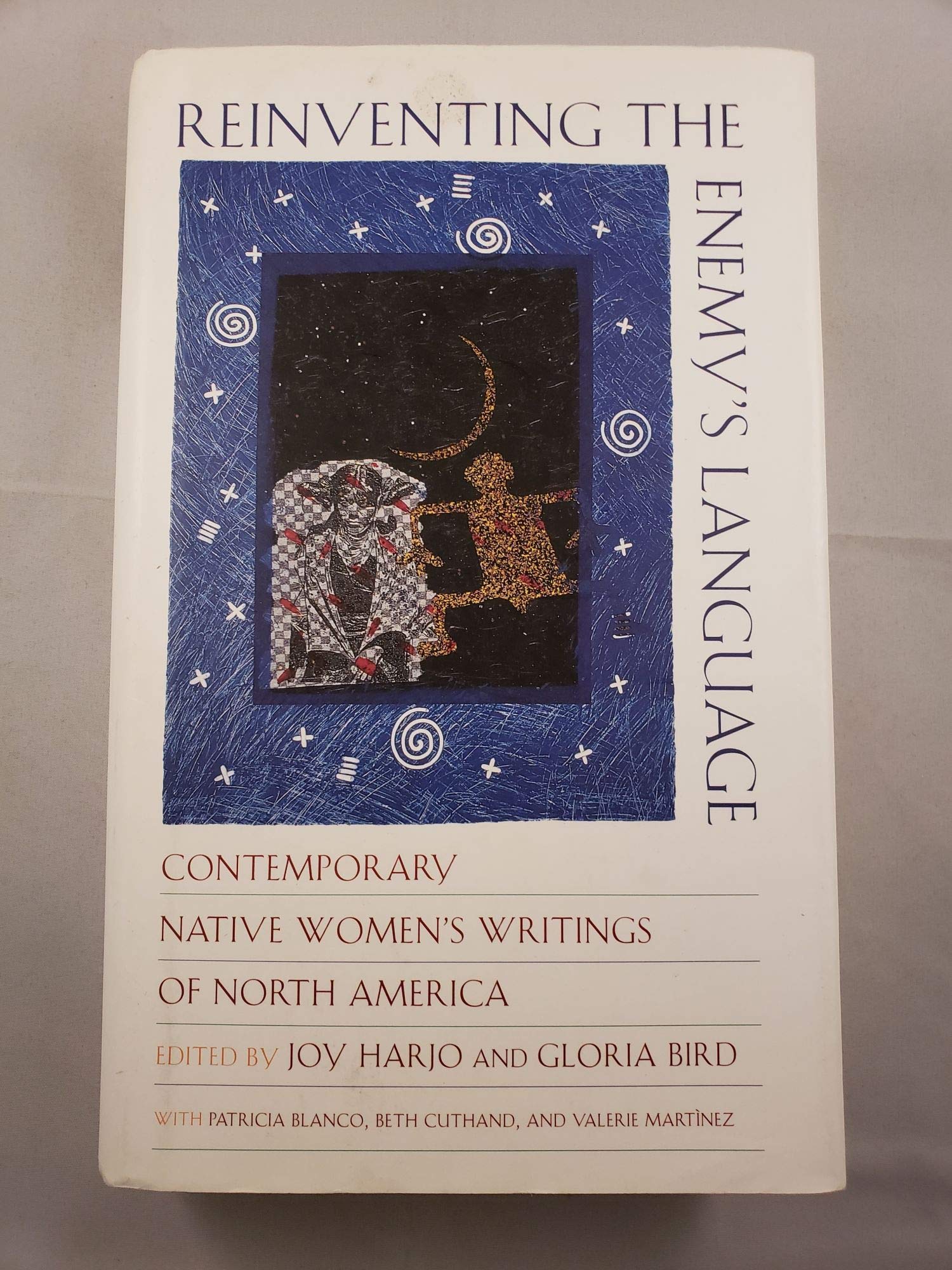 Reinventing the Enemy's Language: Contemporary Native Women's Writing of North America,Used