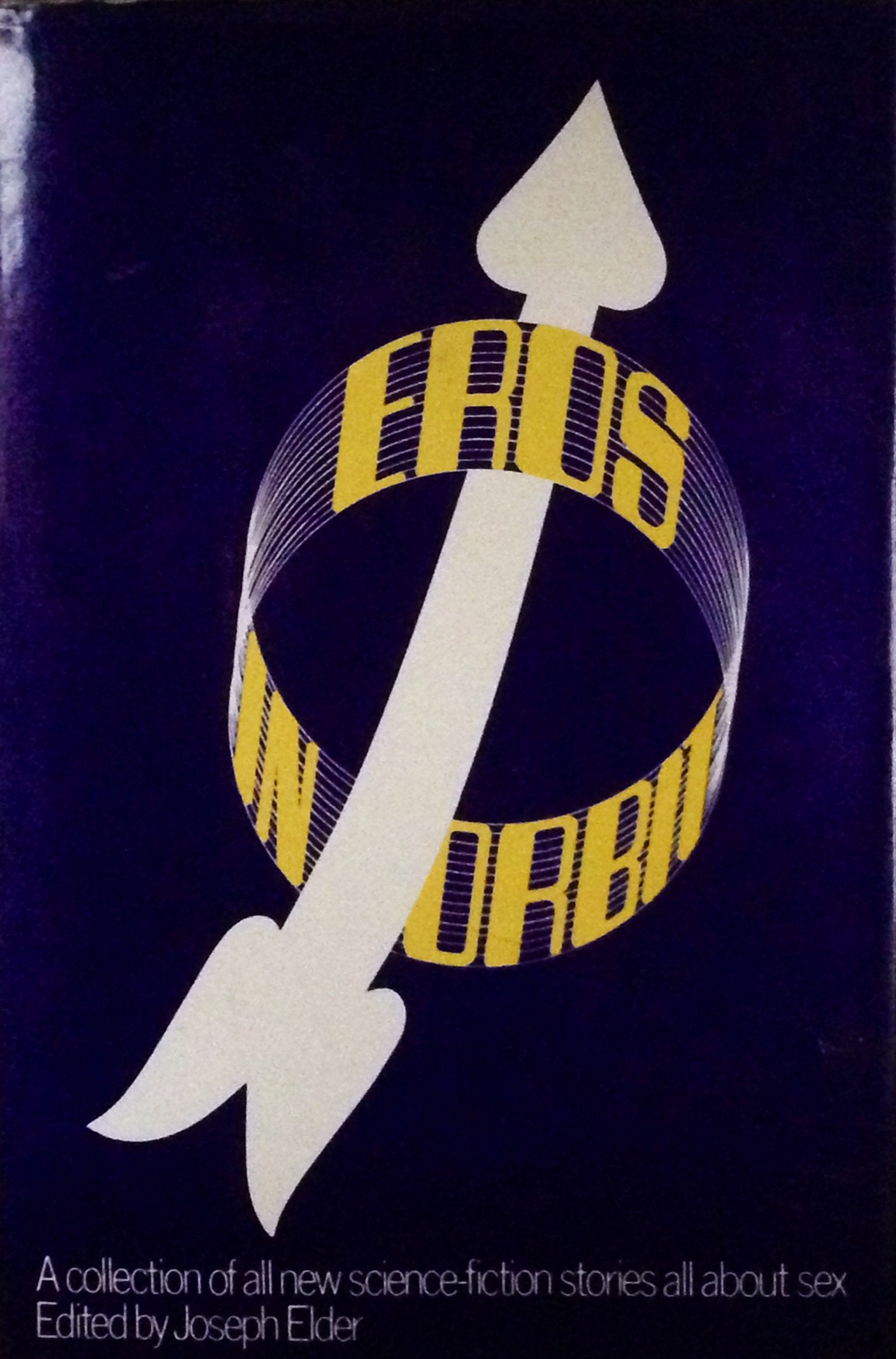 Eros in orbit;: A collection of all new science fiction stories about sex