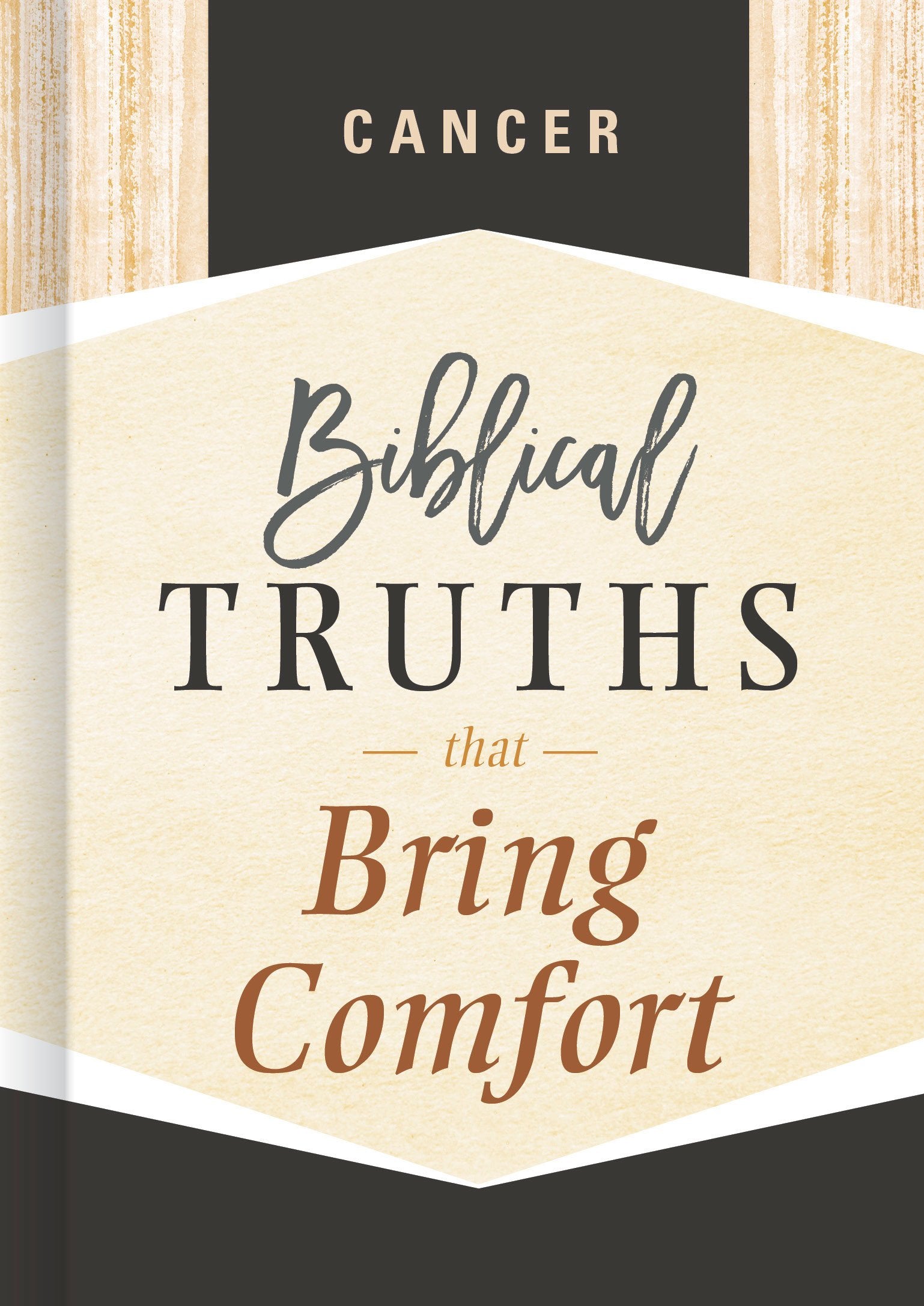 Cancer: Biblical Truths that Bring Comfort,Used