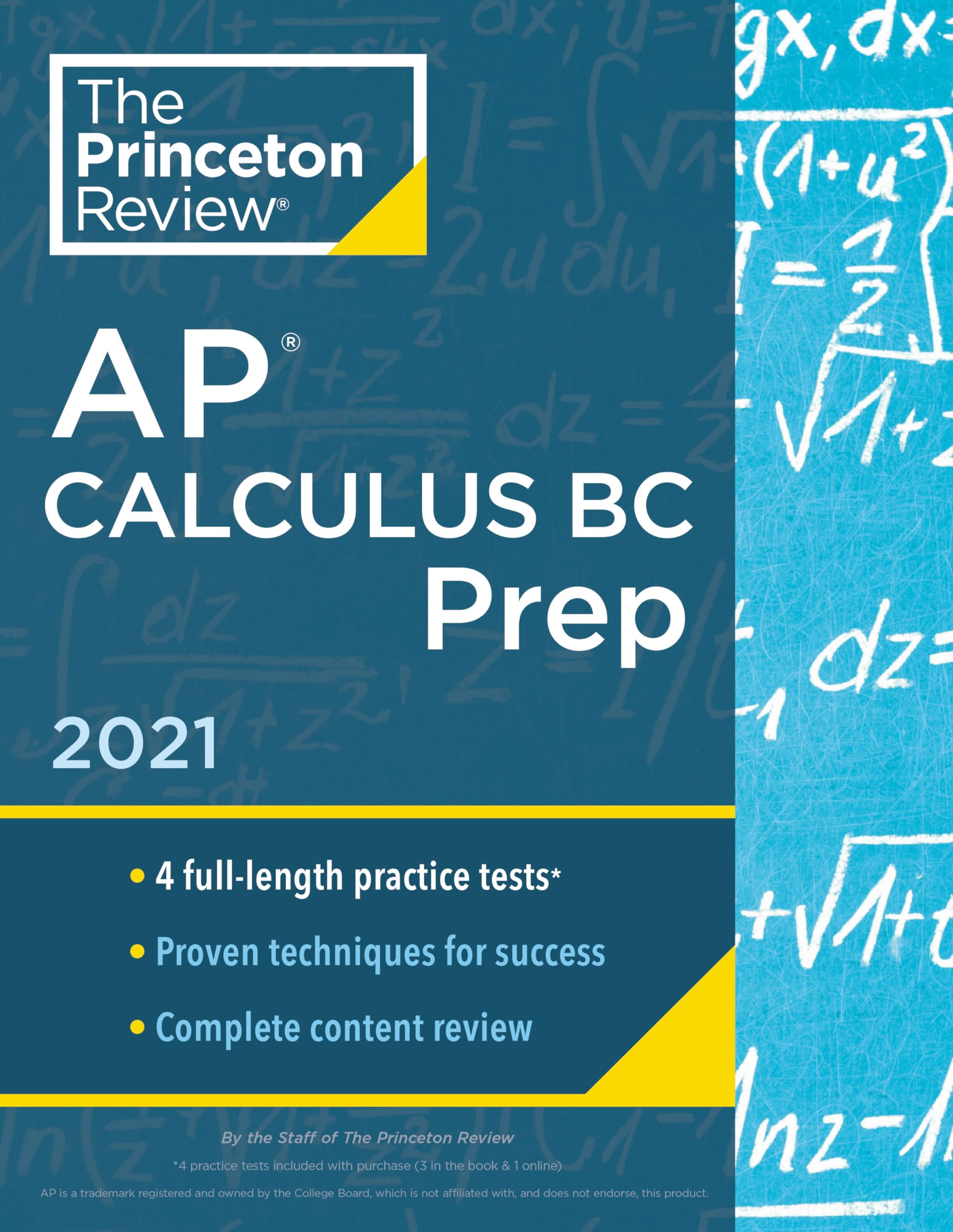 Princeton Review Ap Calculus Bc Prep, 2021: 4 Practice Tests + Complete Content Review + Strategies & Techniques (2021) (College-used