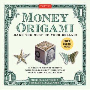 Money Origami Kit: Make The Most Of Your Dollar: Origami Book With 60 Origami Paper Dollars, 21 Projects And Instructional Video,New