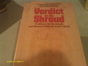 Verdict on the Shroud: Evidence for the Death & Resurrection of Jesus Christ,Used