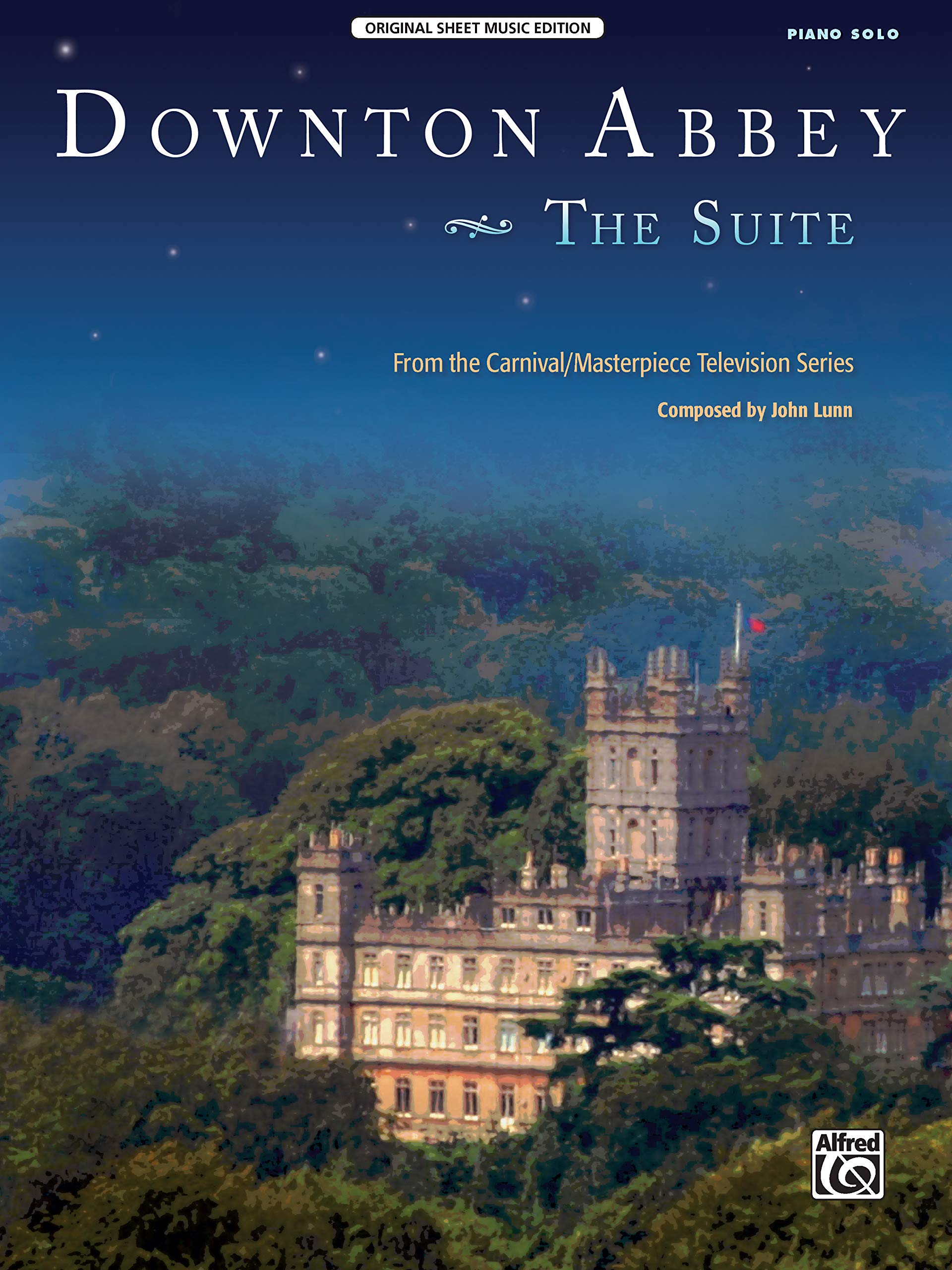 Downton Abbey  The Suite: From the Carnival/Masterpiece Television Series (Piano Solo), Sheet (Original Sheet Music Edition),Used