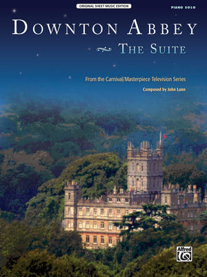 Downton Abbey  The Suite: From the Carnival/Masterpiece Television Series (Piano Solo), Sheet (Original Sheet Music Edition),Used