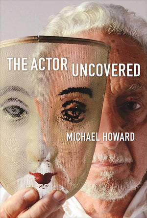 The Actor Uncovered,New
