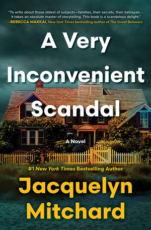 A Very Inconvenient Scandal: A Novel