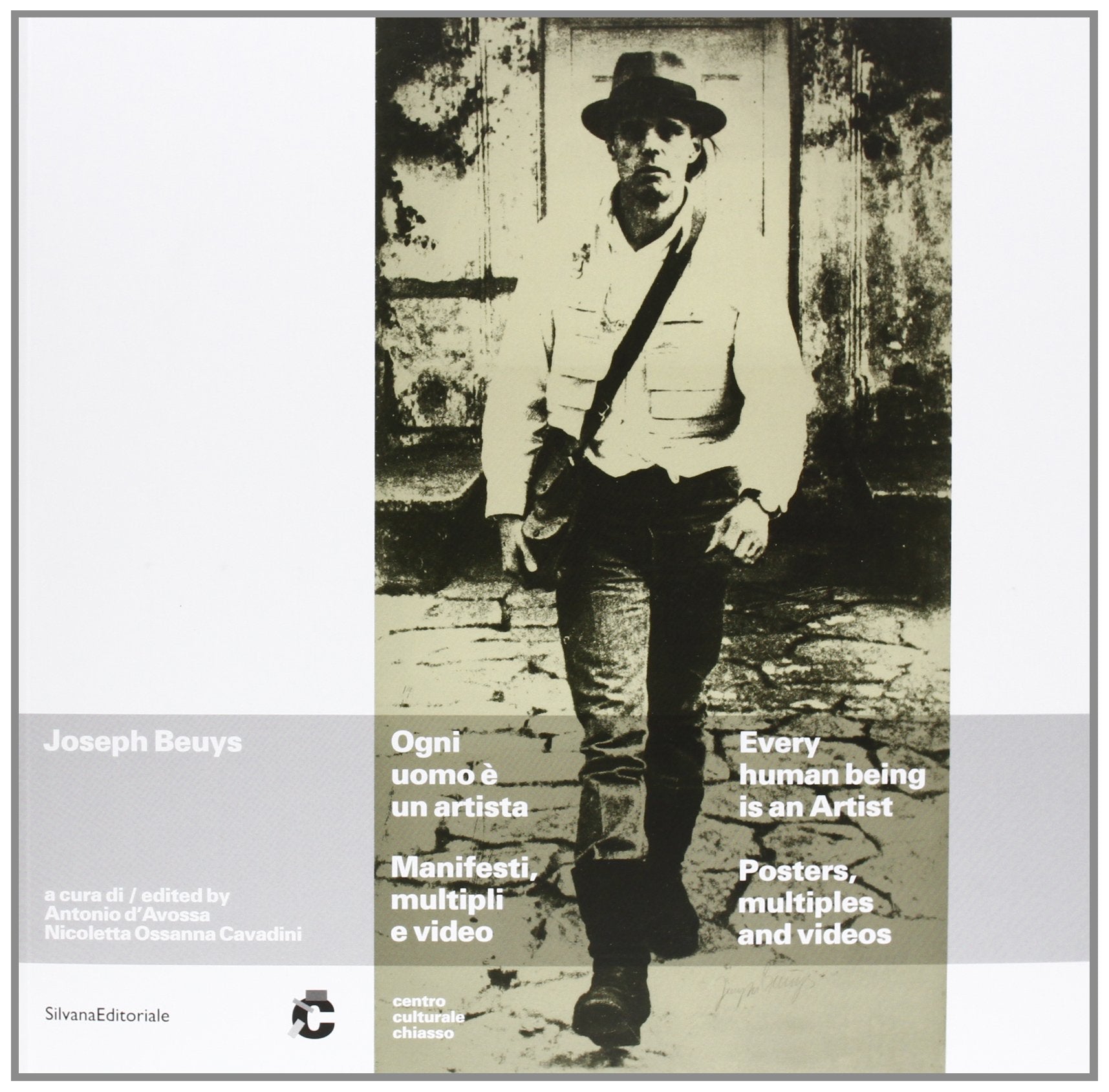 Joseph Beuys: Every Man Is An Artist: Posters, Multiples And Videos,Used