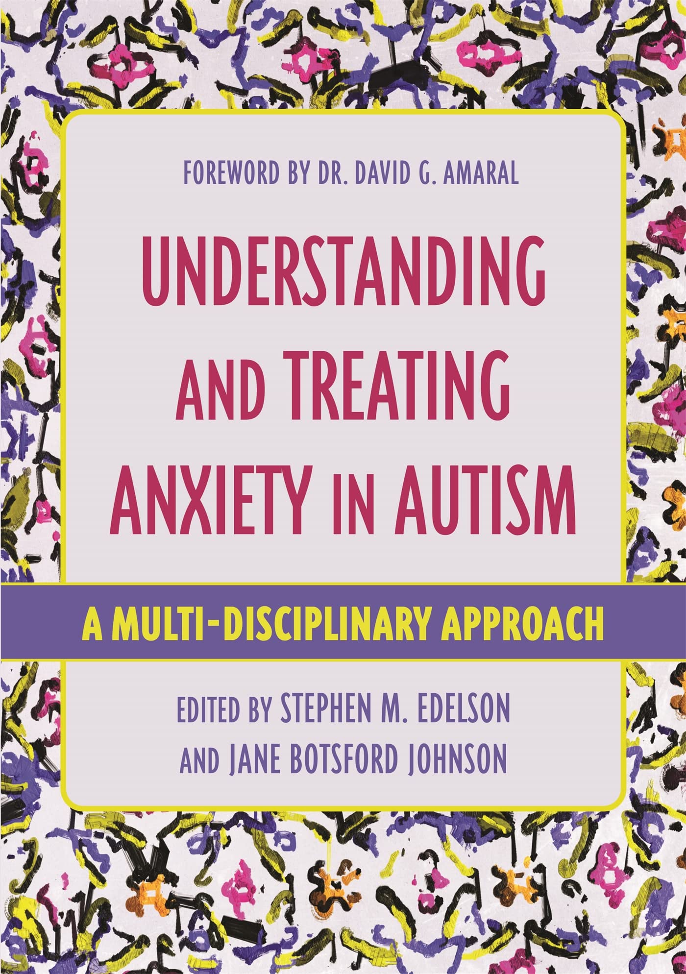 Understanding and Treating Anxiety in Autism (Understanding and Treating in Autism),Used