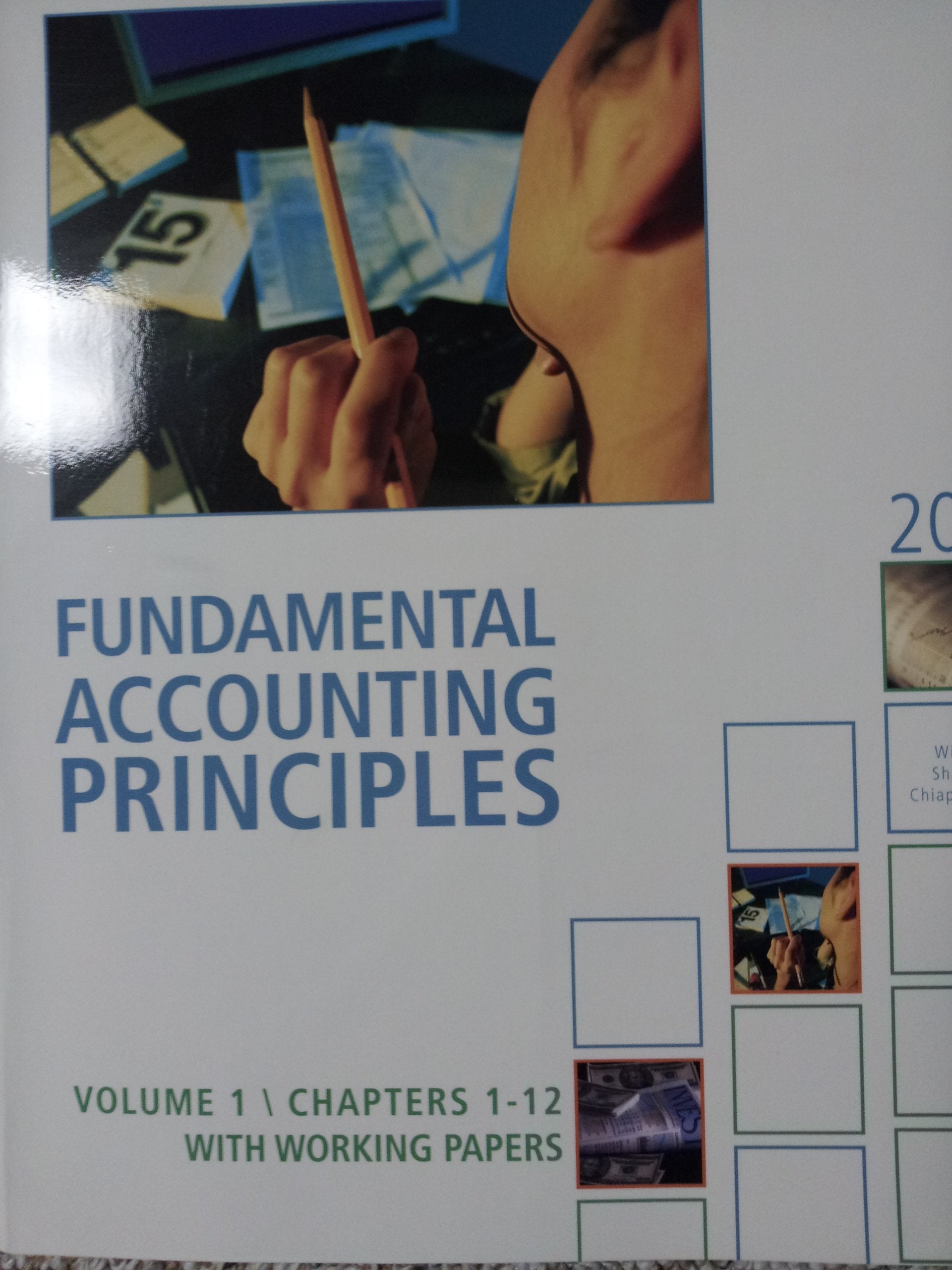 Fundamental Accounting Principles, Vol. 1, Chapters 112 with Working Papers, 20th Edition,Used