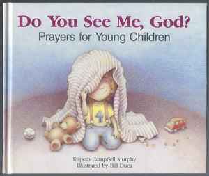 Do You See Me God?: Prayers for Young Children,Used