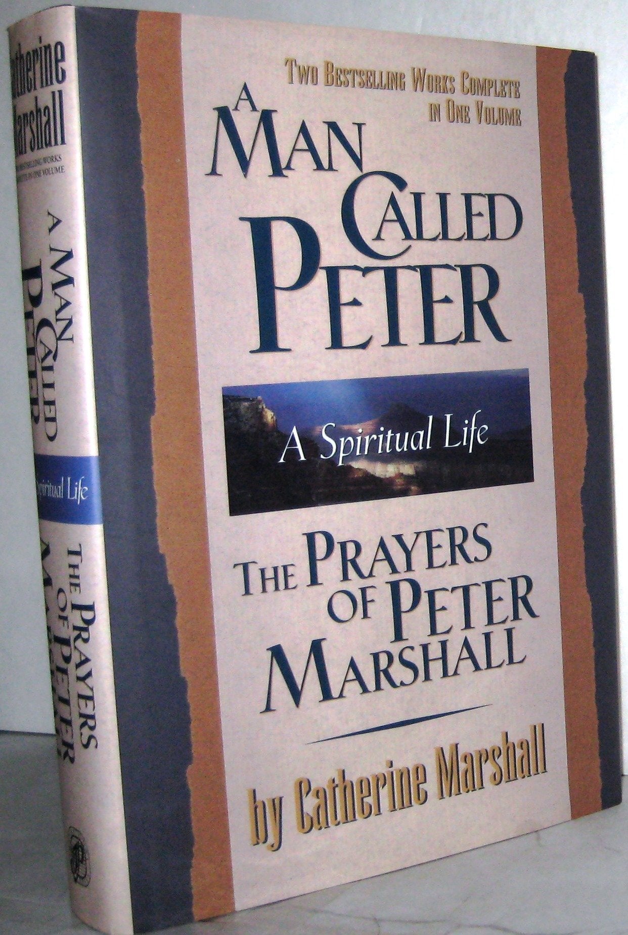 A Man Called Peter and the Prayers of Peter Marshall: A Spiritual Life,New
