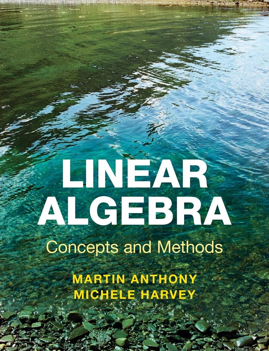 Linear Algebra: Concepts and Methods,Used
