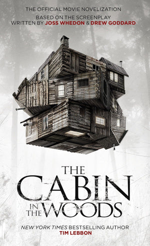The Cabin in the Woods: The Official Movie Novelization,Used