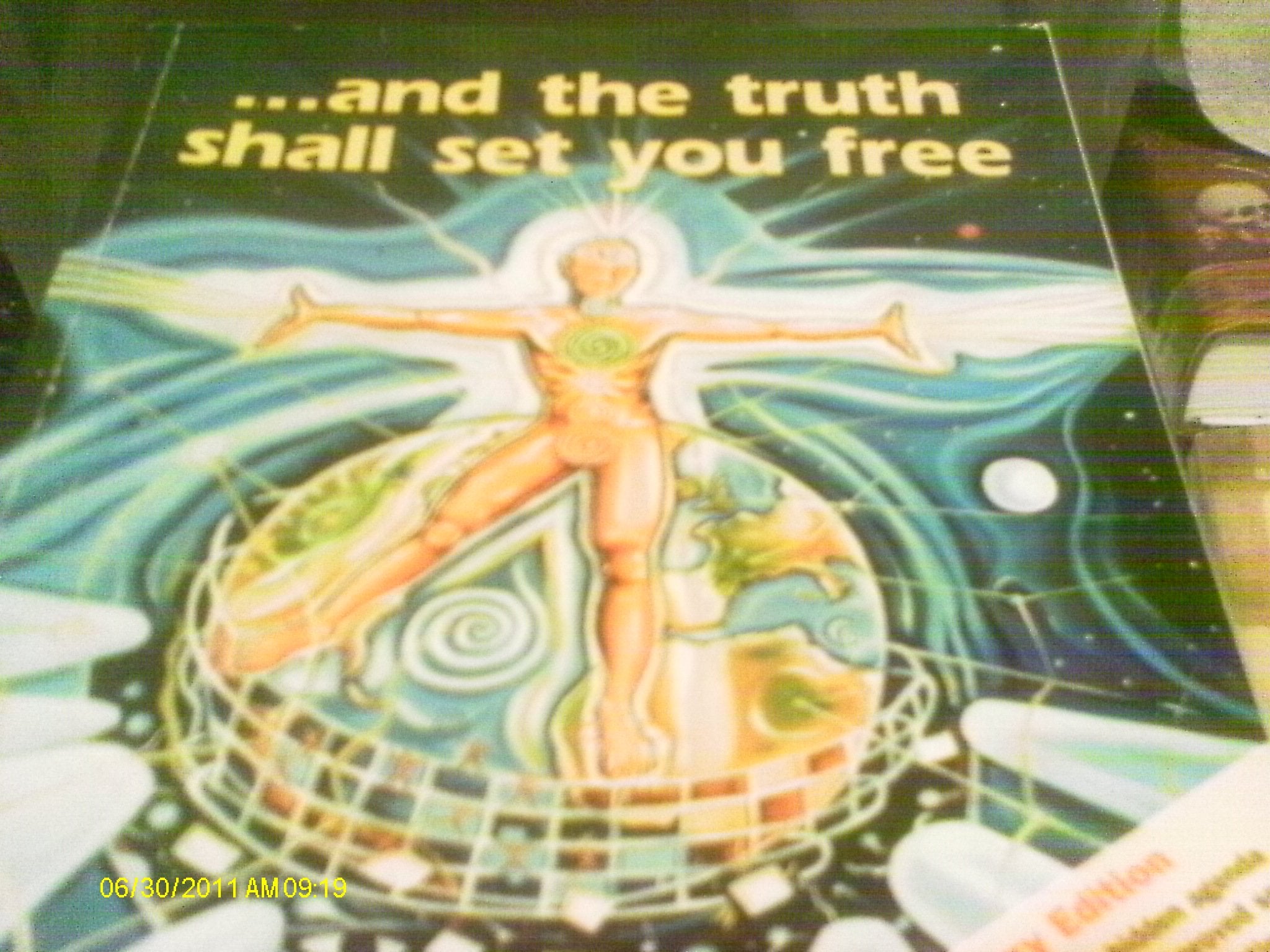 And the Truth Shall Set You Free: 21st Century Edition,New