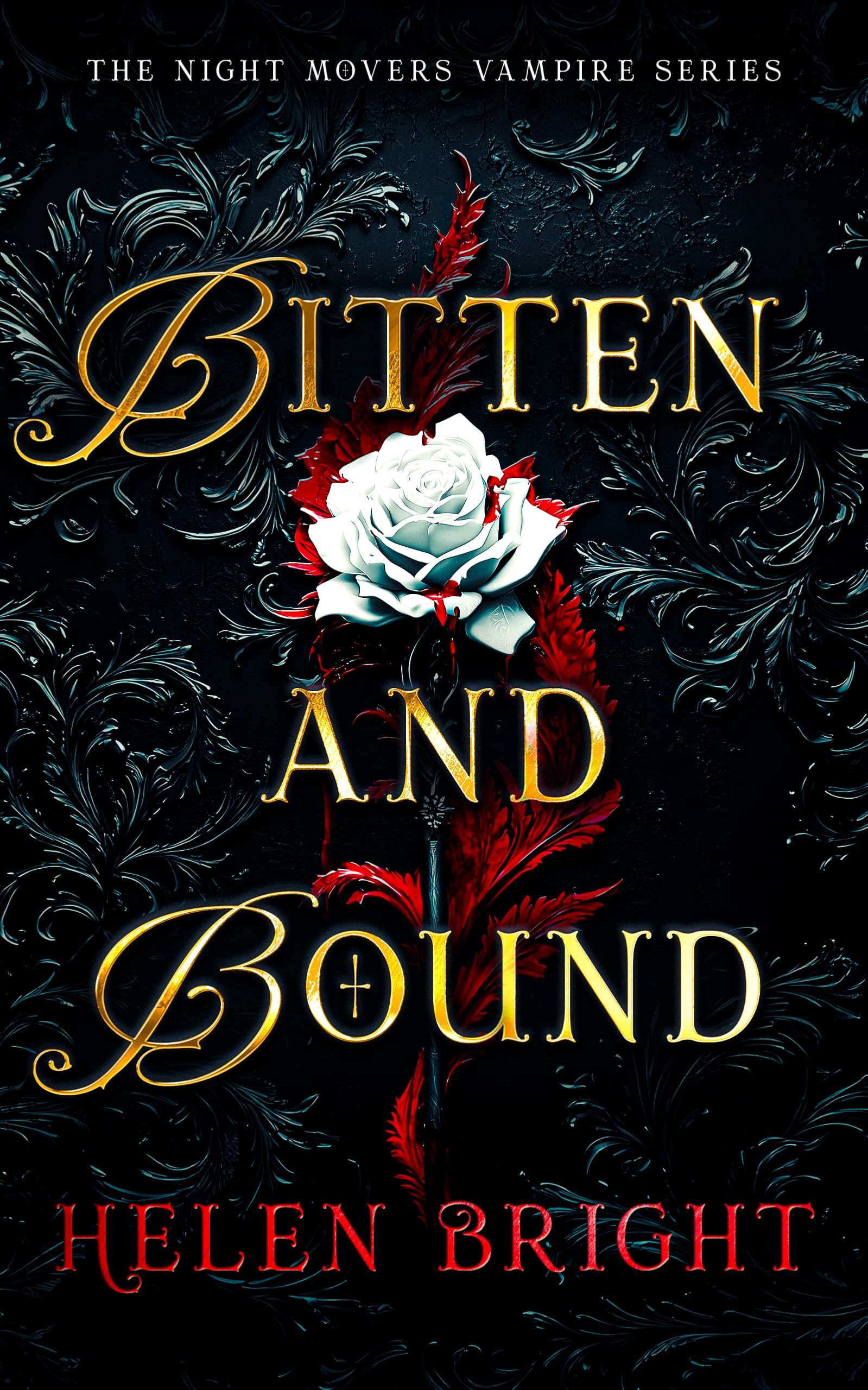 Bitten And Bound: A Spicy Fated Mates Romantasy With A Brooding Vampire Who DoesnT Share (The Night Movers Vampire Series, 1)