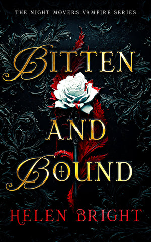 Bitten And Bound: A Spicy Fated Mates Romantasy With A Brooding Vampire Who DoesnT Share (The Night Movers Vampire Series, 1)