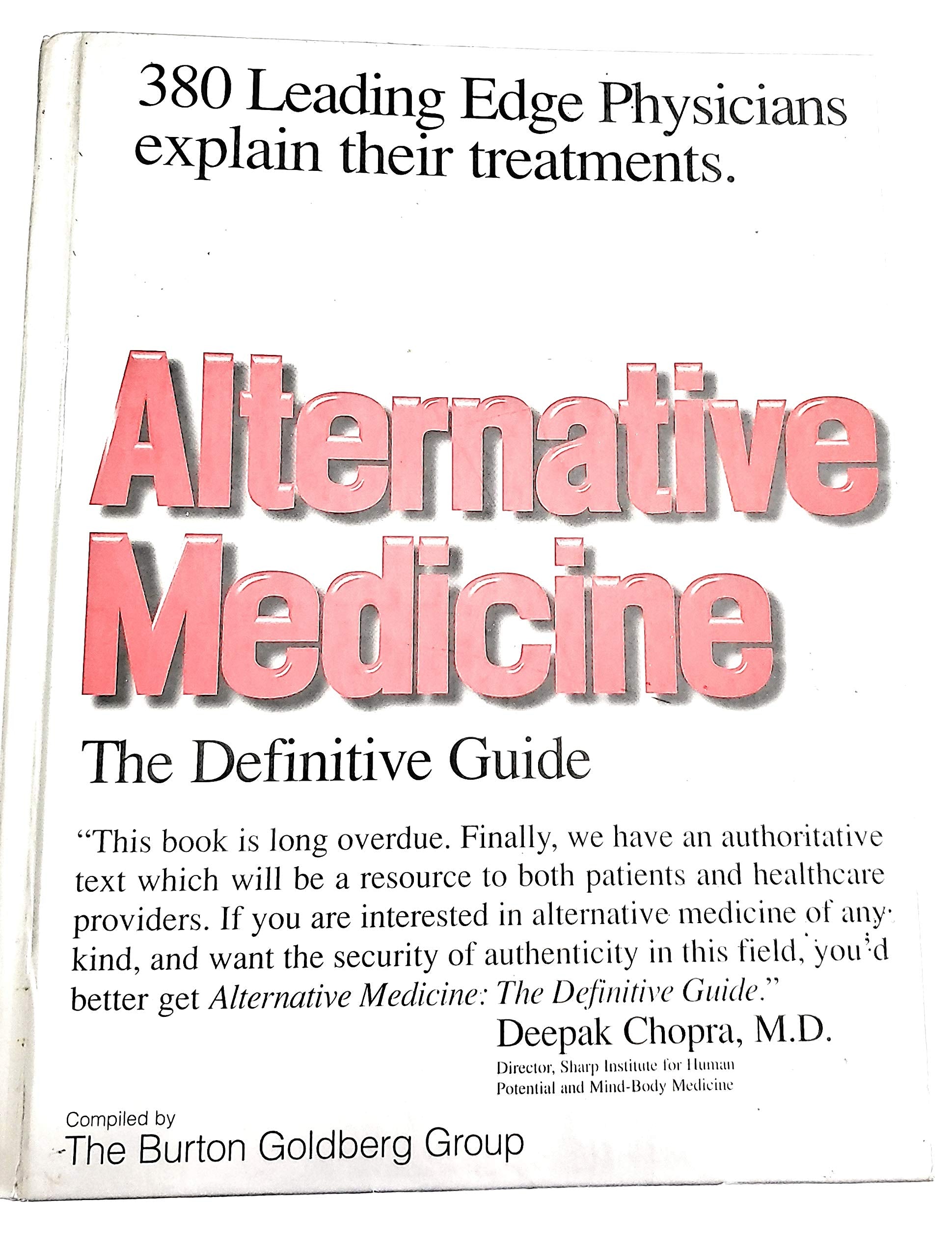 Alternative Medicine: The Definitive Guide,Used