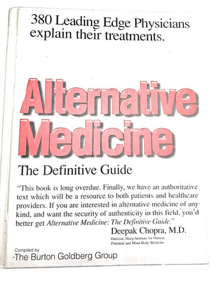 Alternative Medicine: The Definitive Guide,Used