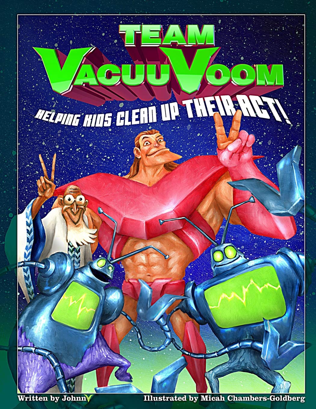 Team VacuuVoom: Helping Kids Clean Up Their Act,Used