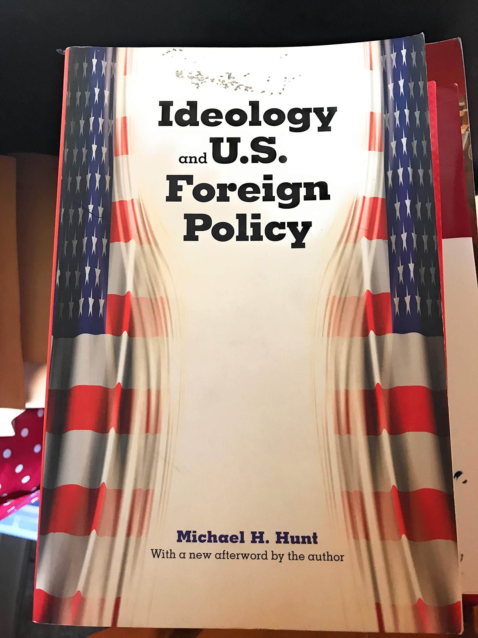 Ideology and U.S. Foreign Policy,New