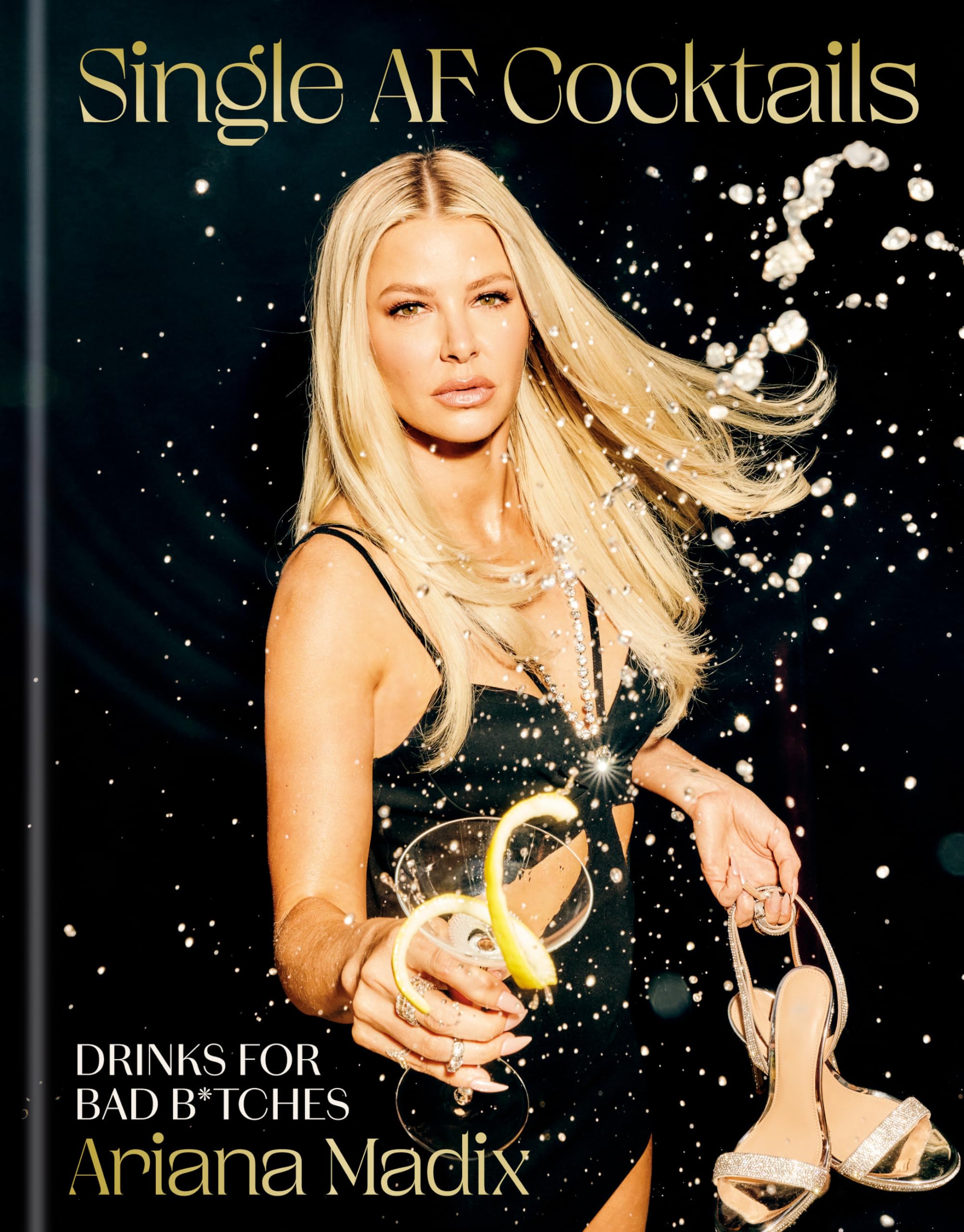 Single Af Cocktails: Drinks For Bad B*Tches,Used