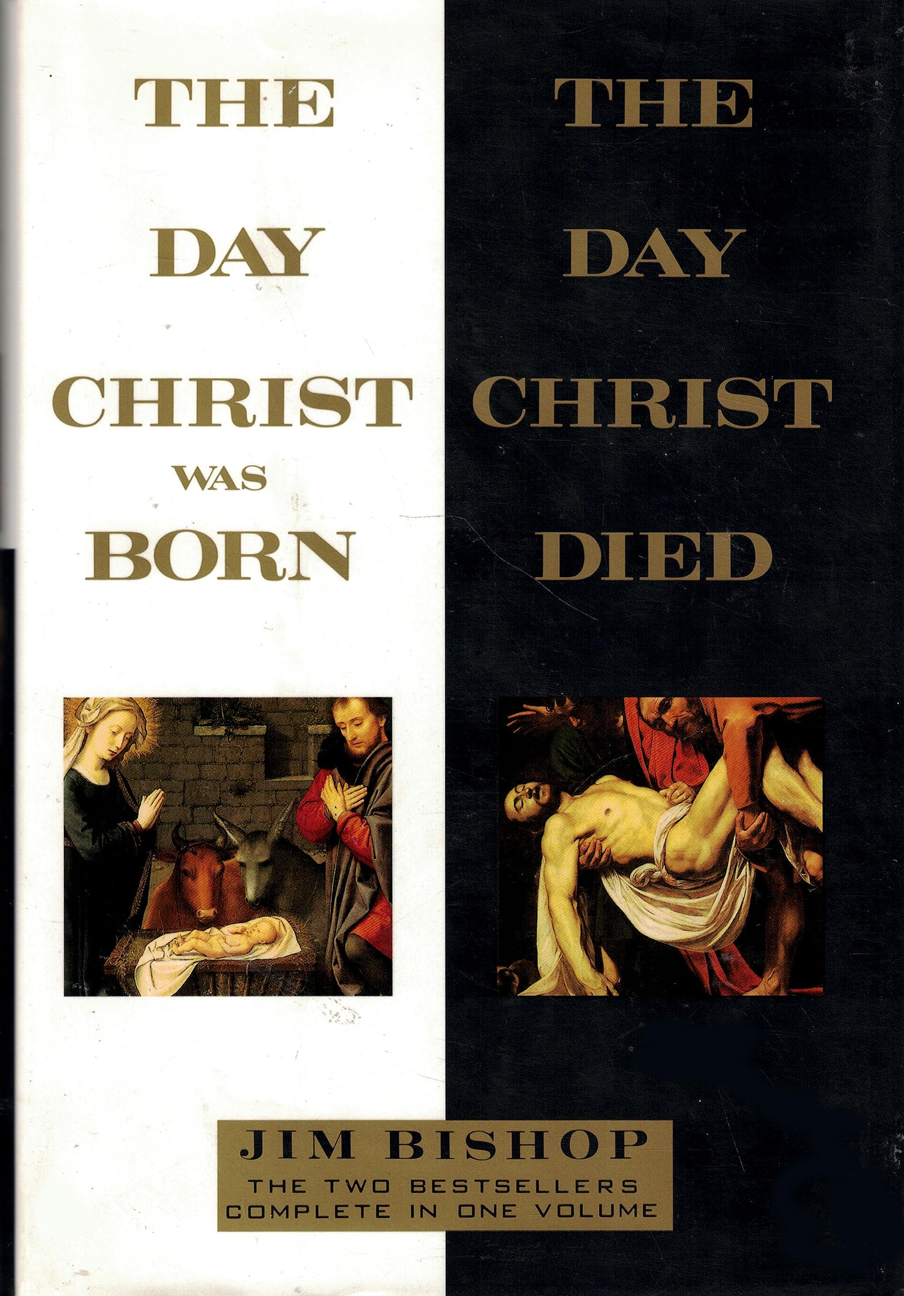 The Day Christ Was Born And The Day Christ Died,New