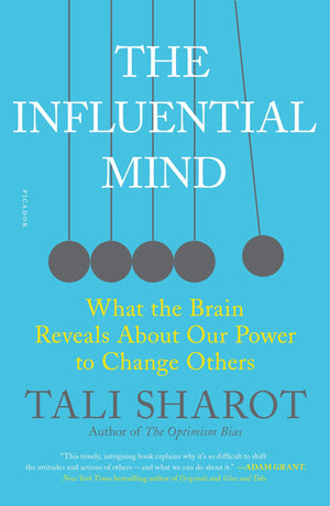 The Influential Mind: What the Brain Reveals About Our Power to Change Others,Used