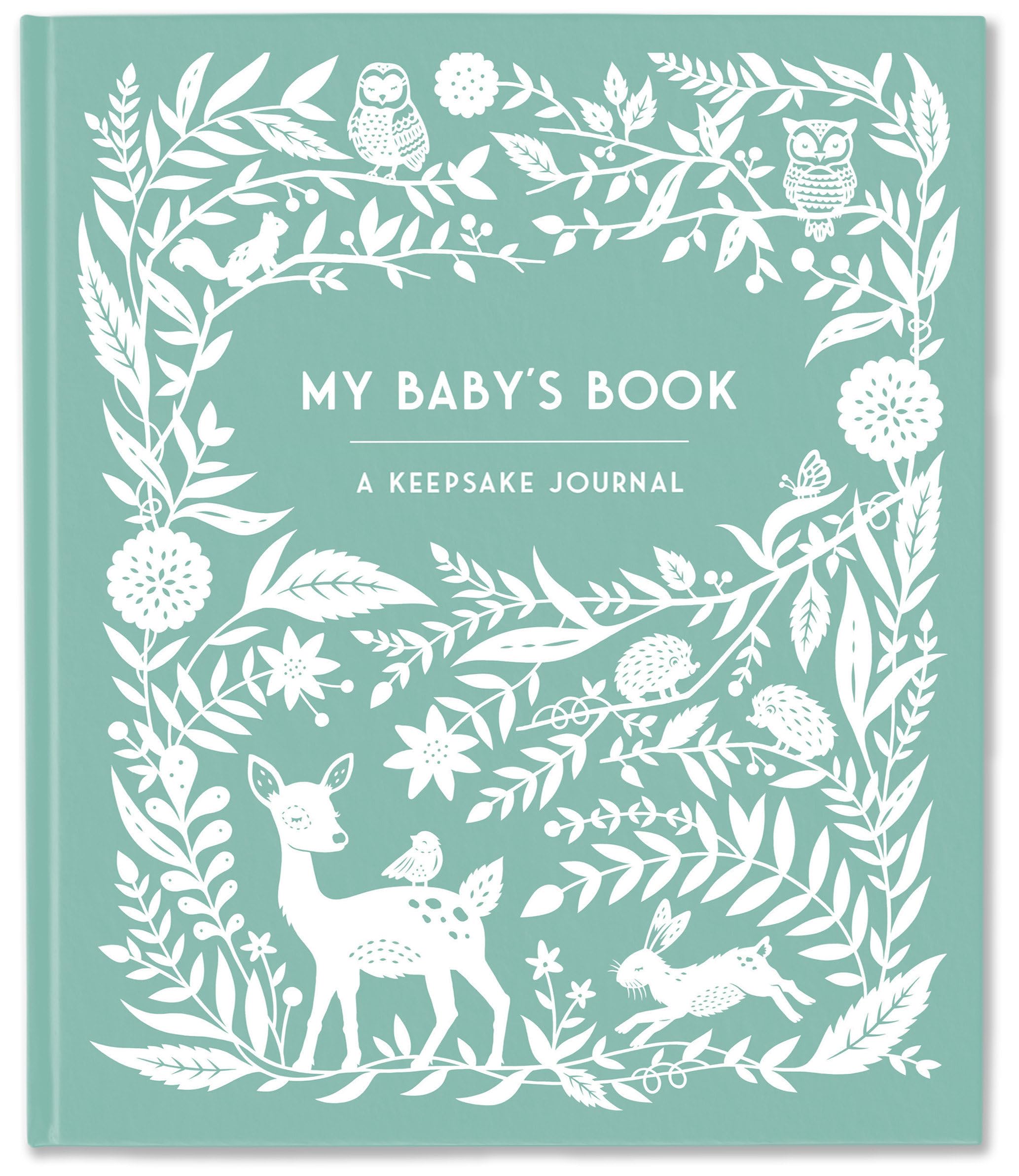 My BabyS Book: A Keepsake Journal For New Moms And Dads To Preserve Memories, Moments & Milestones (Keepsake Legacy Journals)