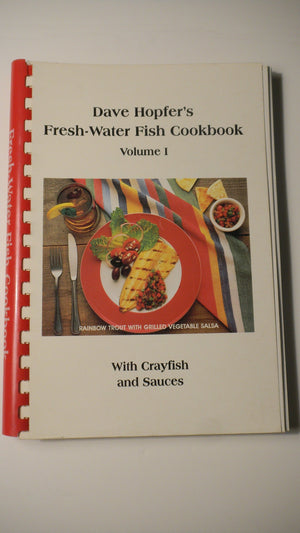 Dave Hopfer's FreshWater Fish Cookbook With Crayfish and Sauces,Used