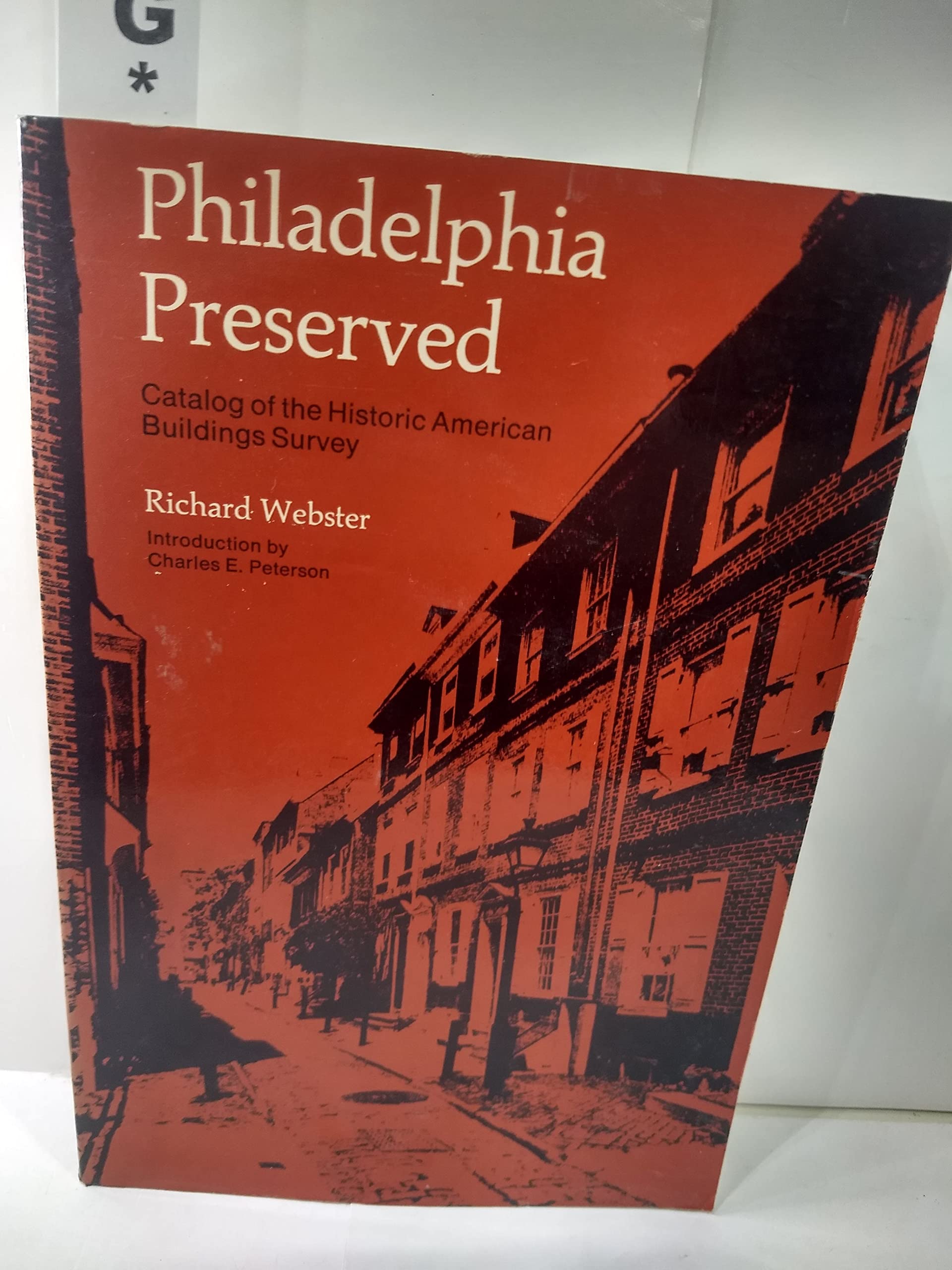 Philadelphia Preserved: Catalog of the Historic American Buildings Survey,Used