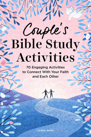 Couple'S Bible Study Activities: 70 Engaging Activities To Connect With Your Faith And Each Other,New