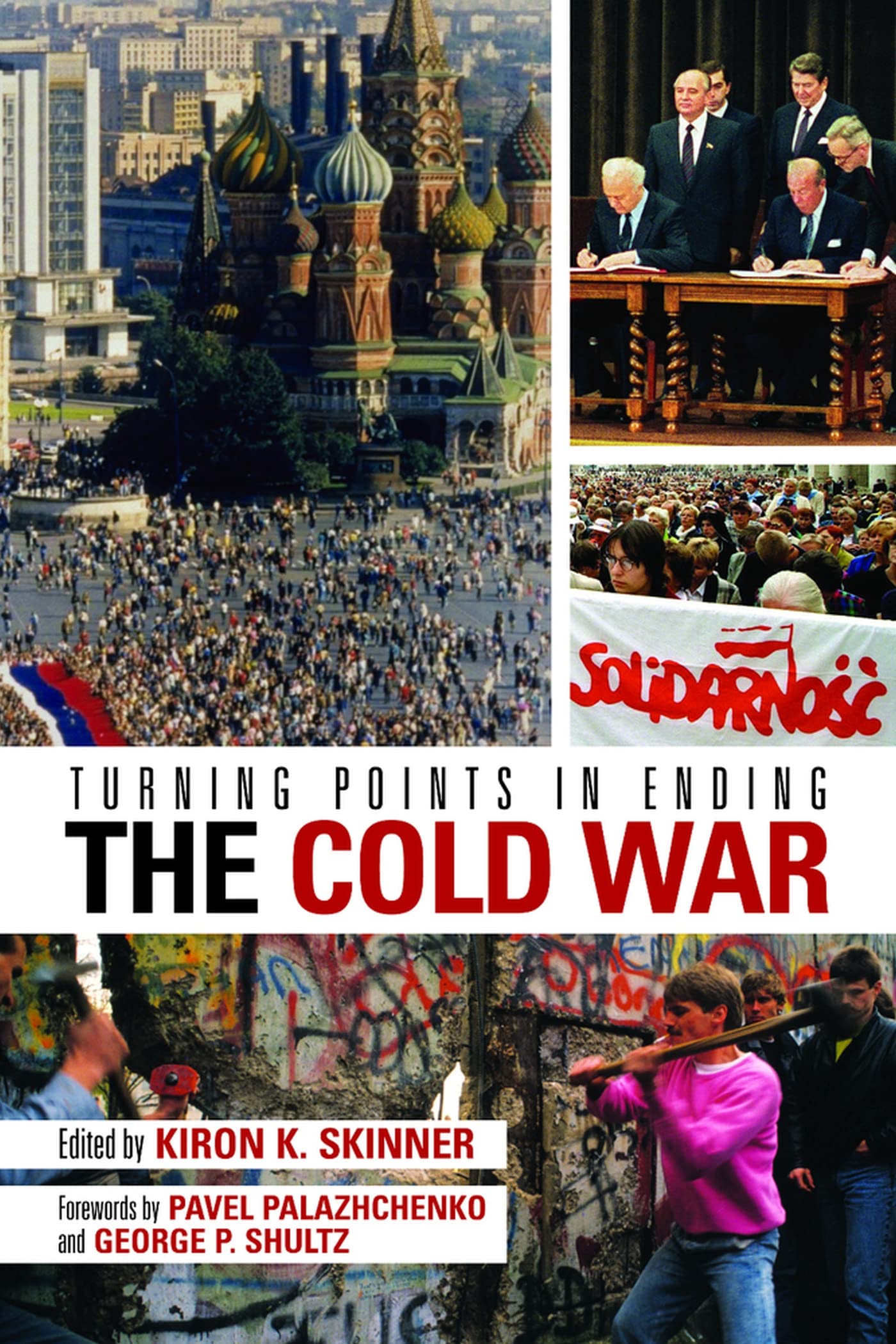 Turning Points in Ending the Cold War (Hoover Institution Press Publication),Used