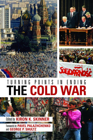 Turning Points in Ending the Cold War (Hoover Institution Press Publication),Used