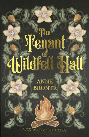 The Tenant Of Wildfell Hall (Wordsworth Classics)