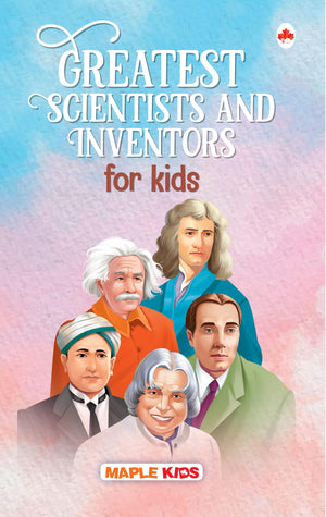 Story Book For Kids - Greatest Scientists And Inventors (Illustrated) - Biographies For Children - Albert Einstein, Galileo Galilei, Graham Bell, Nikola Tesla, Srinivasa Ramanujan, C.V. Raman, James Watt, Stephen Hawking - Age 6+